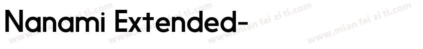 Nanami Extended字体转换